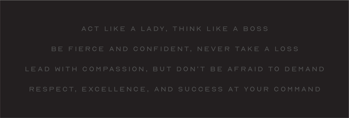 Act Like A Lady Think Like A Boss