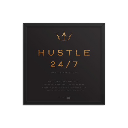 Hustle 24-7 Don’t Slave 9 To 5
