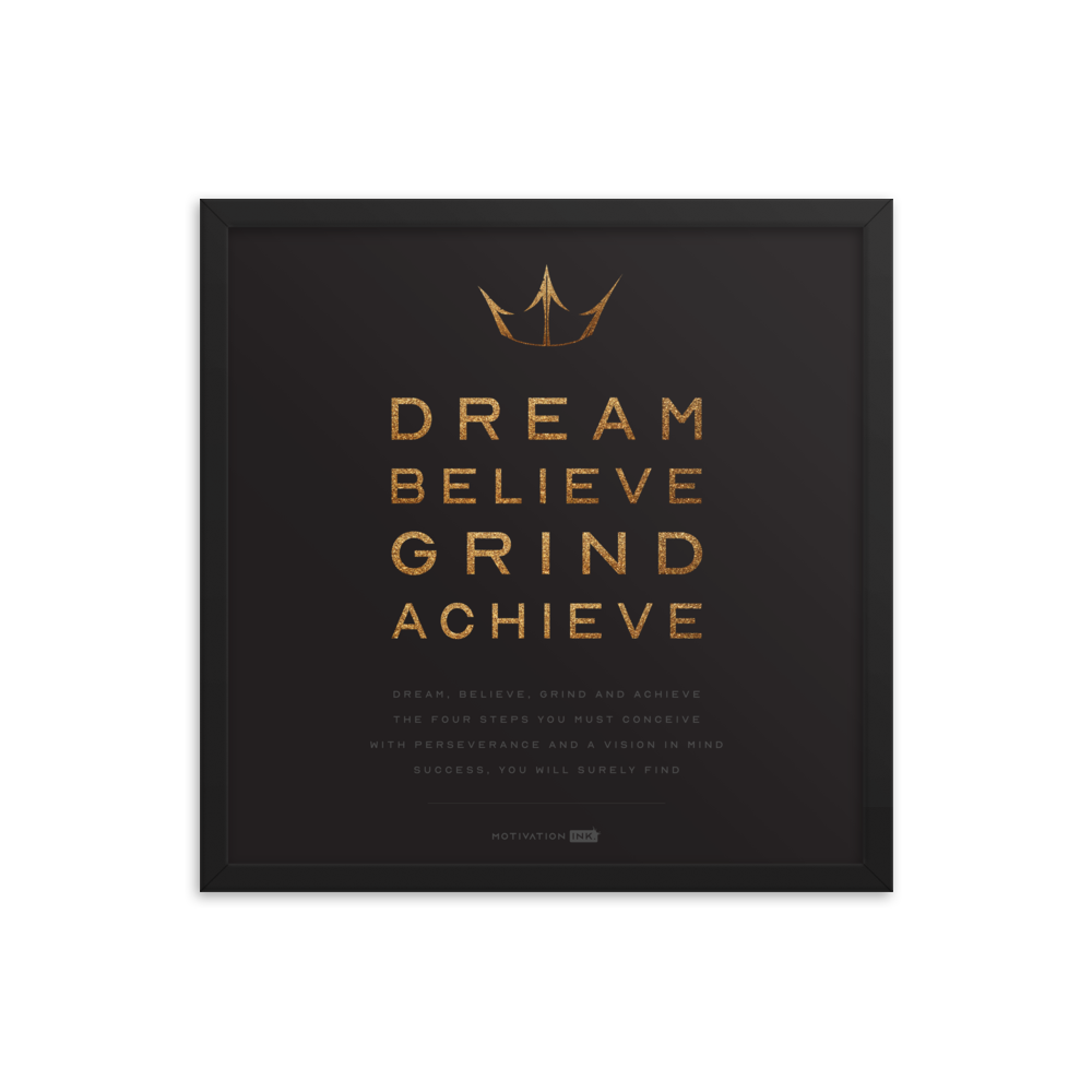 Dream Believe Grind Achieve