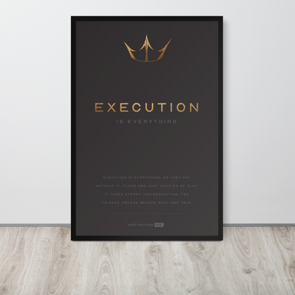 Execution Is Everything