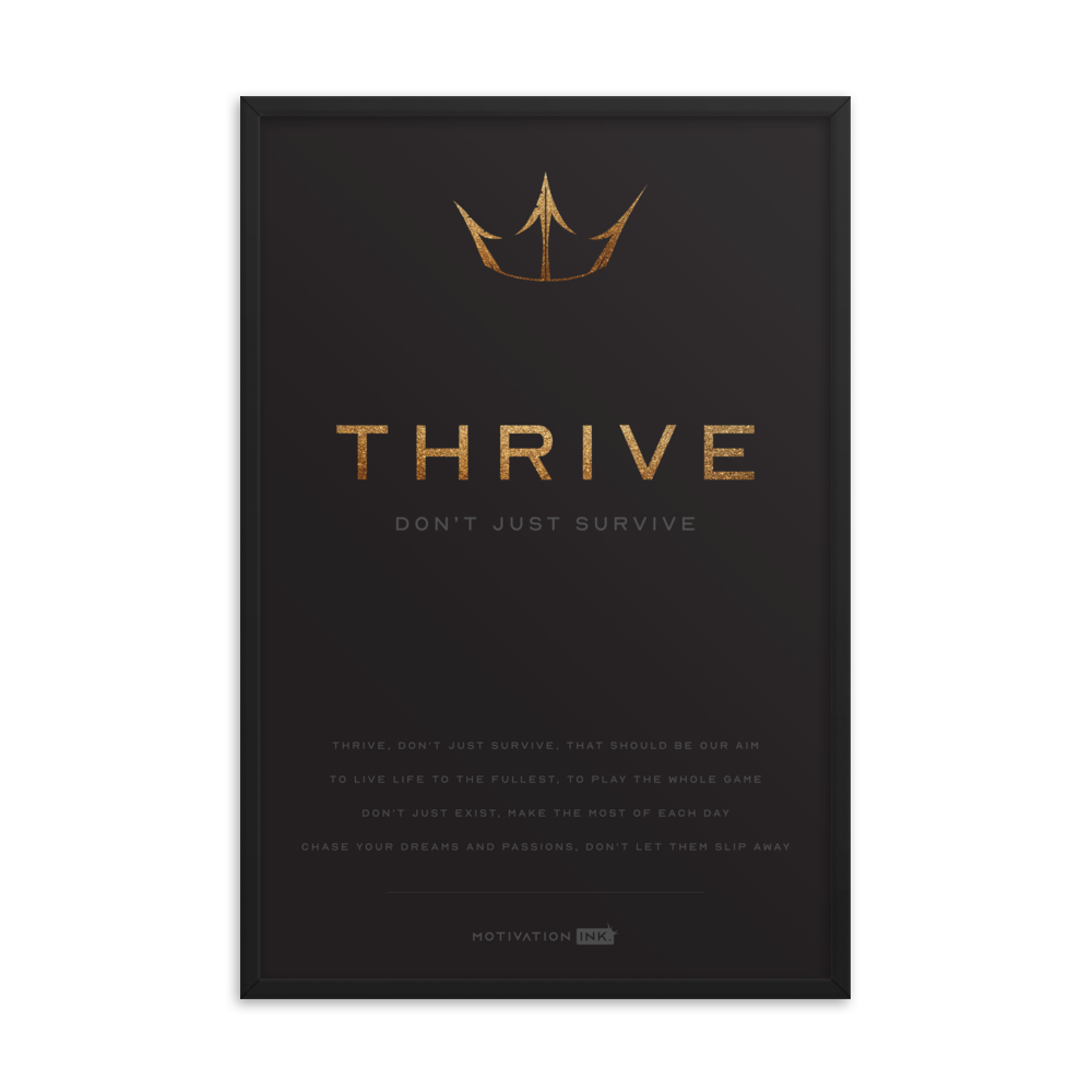 Thrive Don't Just Survive